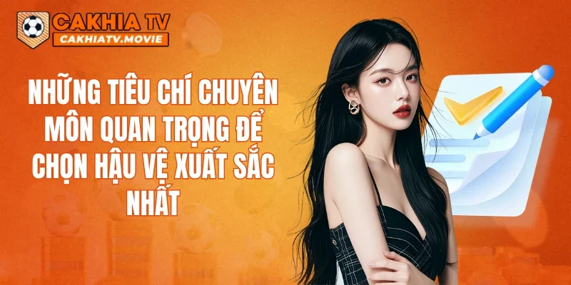 Những tiêu chí chuyên môn quan trọng để chọn hậu vệ xuất sắc nhất